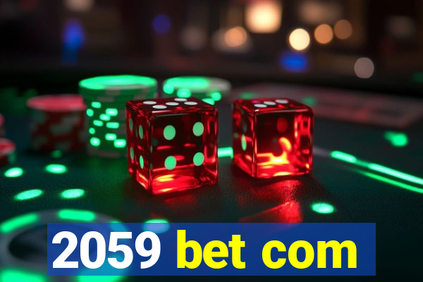 2059 bet com